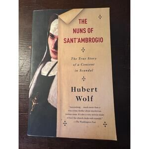 The Nuns of Sant’Ambrogio Hubert Wolf - 2016